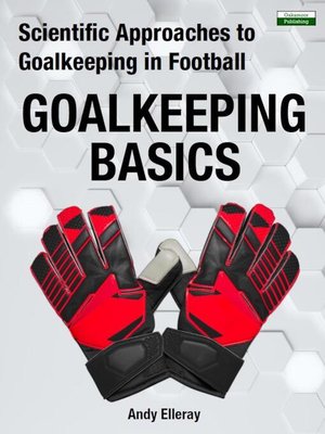 cover image of Scientific Approaches to Goalkeeping in Football